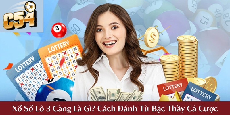 Xổ số lô 3 càng